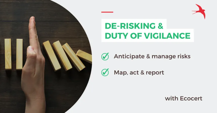 De-Risking and Due Diligence: Anticipate Risks and Drive Sustainable Supply Chains with Ecocert